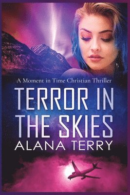 Alana Terry - Terror in the Skies, Häftad