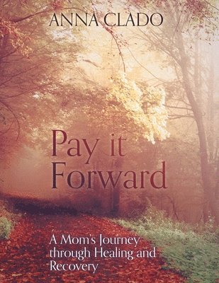 Anna Clado - Pay it Forward, Häftad