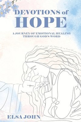 Elsa John - Devotions of Hope, Häftad