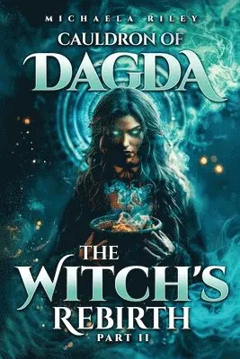 Michaela Riley - Cauldron of Dagda, Häftad. Tillgänglighet: Lägg i varukorg