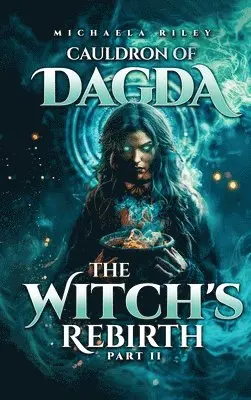 Michaela Riley - Cauldron of Dagda, Inbunden. Tillgänglighet: Lägg i varukorg