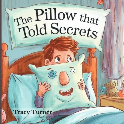 Tracy Turner - Pillow That Told Secrets, Häftad
