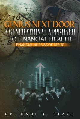 Paul T Blake - Genius Next Door, Häftad