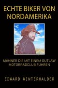 Echte Biker Von Nordamerika