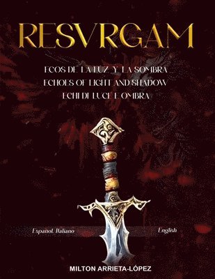 Milton Arrieta-Lopez - Resvrgam, Häftad