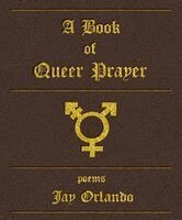 Jay Orlando - Book of Queer Prayer, Häftad