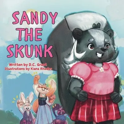 Deborah Grant - Sandy the Skunk, Häftad. Tillgänglighet: Lägg i varukorg