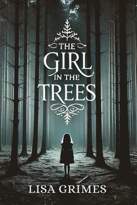 Lisa Grimes - Girl in the Trees, Häftad