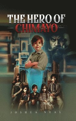 Joshua Lee Neal - Hero of Chimayo, Inbunden