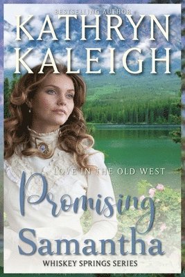 Kathryn Kaleigh - Promising Samantha, Häftad
