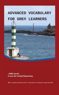Yunus Berndt - Advanced Vocabulary for GRE Learners (Englisch - Deutsch), Häftad