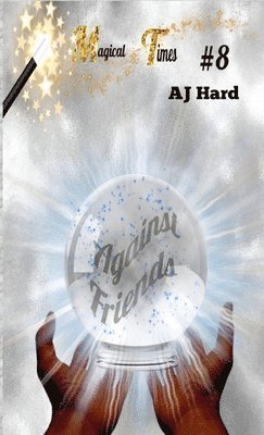 Aj Hard - Magical Times, Inbunden. Tillgänglighet: Lägg i varukorg
