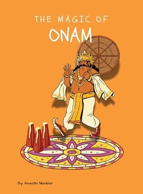 Aswathi Nambiar - Magic of Onam, Inbunden