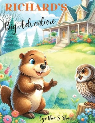 Cynthia S Shaw - Richard's Big Adventure, Häftad