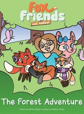 Denise Wright - Fox Friends and Addison, Inbunden. Tillgänglighet: Lägg i varukorg