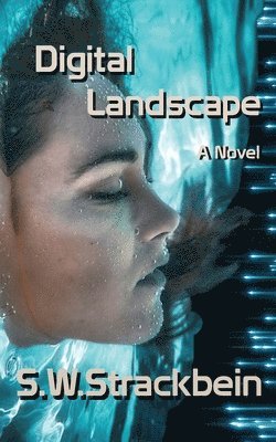 S W Strackbein - Digital Landscape, Häftad