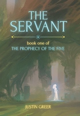 Justin Greer - Servant, Inbunden