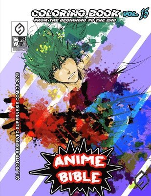 Javier Ortiz, Antonio Soriano - Anime Bible From The Beginning To The End Vol. 15, Häftad