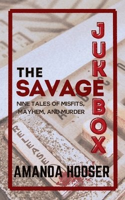 Amanda Hooser - Savage Jukebox, Häftad