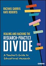 Rachael E. Gabriel, Kate Roberts - Healing and Hacking the Research-Practice Divide, Häftad. Tillgänglighet: Kommande