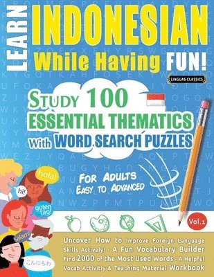 Linguas Classics - Learn Indonesian While Having Fun! - For Adults, Häftad