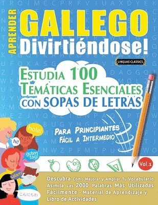 Linguas Classics - Aprender Gallego Divirtiéndose! - Para Principiantes, Häftad