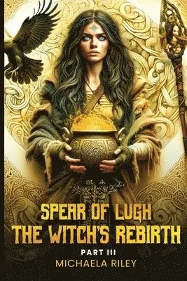 Michaela Riley - Spear of Lugh, Häftad. Tillgänglighet: Lägg i varukorg