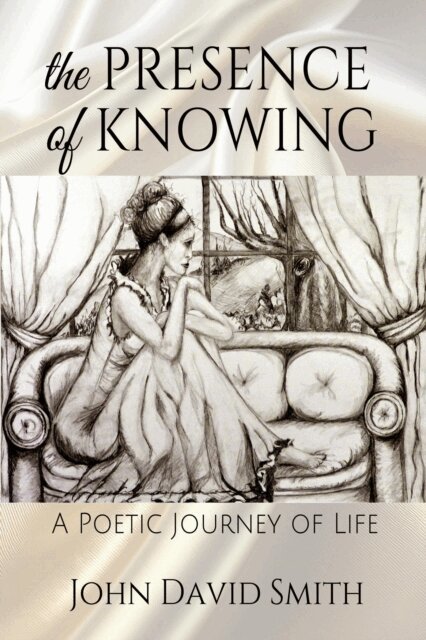 John David Smith - Presence of Knowing, E-bok