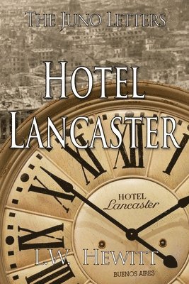 L W Hewitt - Hotel Lancaster, Häftad