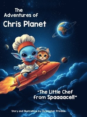 Christopher Primbas - Adventures of Chris Planet, Inbunden