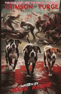 Mark Khane - Crimson Purge, Häftad