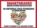 Smartgrades 40 Universal Gold Standards of Education: Every Student Is a Success Story - 5 Star Reviews!