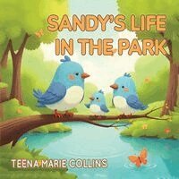Teena Marie Collins - Sandy's Life in the Park, Häftad