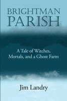 Jim Landry - Brightman Parish, Häftad
