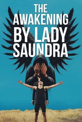 Lady Saundra - Awakening, Häftad
