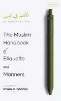 Muslim Handbook of Etiquette and Manners (HB)