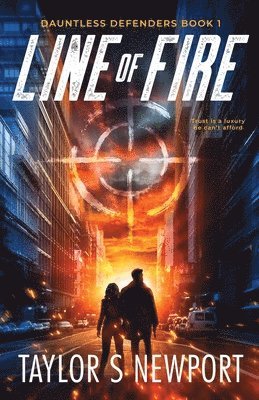Taylor S Newport - Line of Fire, Häftad