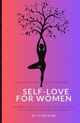 Tc Briscoe - Self-Love for Women, Häftad