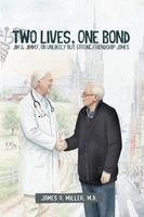 James A Miller - Two Lives, One Bond, Häftad. Tillgänglighet: Lägg i varukorg