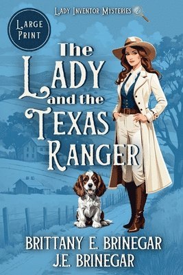 Brittany E Brinegar, J E Brinegar - Lady and the Texas Ranger, Häftad