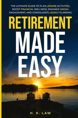Helen K Law - Retirement Made Easy, Häftad. Tillgänglighet: Lägg i varukorg