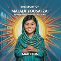 Story of Malala Yousafzai