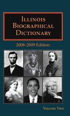 Caryn Hannan - Illinois Biographical Dictionary - Volume 2, Inbunden