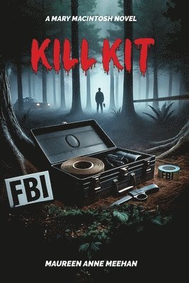 Maureen Anne Meehan - Kill Kit, Häftad