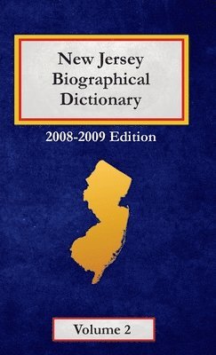Caryn Hannan - New Jersey Biographical Dictionary - Volume 2, Inbunden