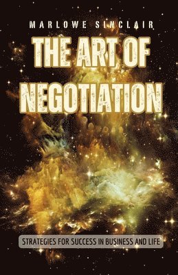 Marlowe Sinclair - Art of Negotiation, Häftad. Tillgänglighet: Lägg i varukorg