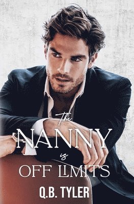 Q B Tyler - Nanny is Off Limits, Häftad