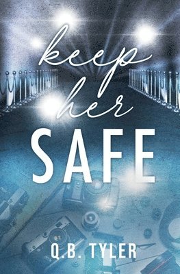 Q B Tyler - Keep Her Safe, Häftad