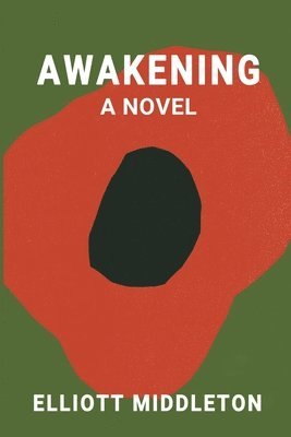 Elliott Middleton - Awakening, Häftad