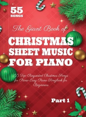 Henry White - Giant Book of Christmas Sheet Music For Piano, Inbunden